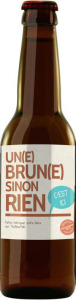 Etiquette de bière Une brune sinon rien